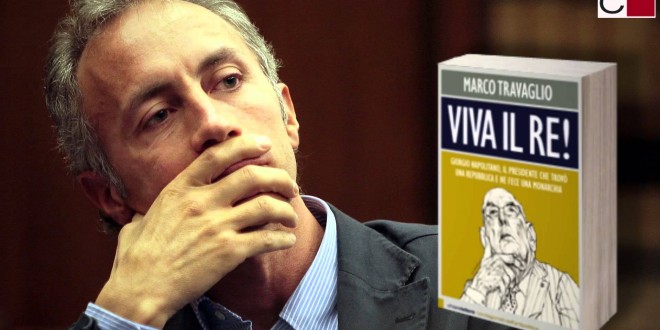 Viva il Re! Marco Travaglio ridicolizza la stampa di regime nell’epoca di Re Giorgio