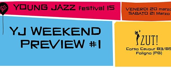 Young Jazz Festival, due giorni di anteprime allo Zut di Foligno