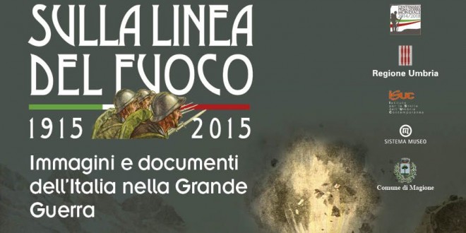 Alla Torre dei Lambardi la mostra “Sulla linea del fuoco 1915-2015. Immagini e documenti dell’Italia nella Grande Guerra”