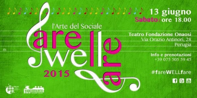 Musica, danza, poesie: ecco “fareWELLfare”, lo spettacolo delle arti del sociale