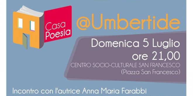 Umbertide, Casapoesia: domenica 5 luglio una serata di poesia e musica