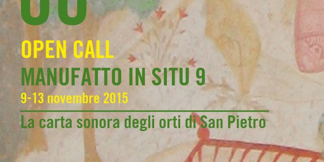 Umbrialibri 2015, aperto fino a 5 novembre bando selezione per manufatto in situ 9. La carta sonora degli orti di San Pietro