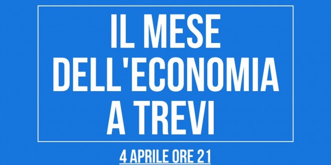 Trevi, tutti a lezione di economia a Villa Fabri