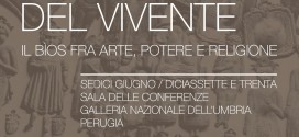 A Perugia l’incontro “Archeologie del vivente. Il bìos fra arte, potere e religione”