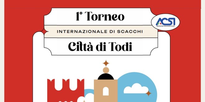 Tutto pronto a Todi per il Primo Torneo Internazionale di Scacchi